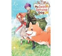 My Death-Defying Dog: Man’s Best Friend, World’s Best Savior: Volume 1 - Chizu Kamikou - J-Novel Heart - ebook (ePub illustré) - Livre