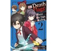 My Death Flags Show No Sign Of Ending Volume 2