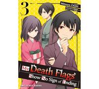 My Death Flags Show No Sign of Ending Volume 3