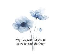 My Deepest Darkest Secrets And Desires: Coworker Notebook Funny, Coworker Gag Gift Funny Office Notebook, 6x9 Inches, 100 Pages.