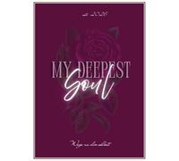 My deepest Soul: Journey of a simply dramatic Fem.