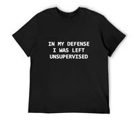 My Defense I Was Left Unsupervised Men's Cotton T-Shirt Black Shirt Top Tee XL