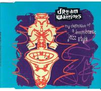 Dream Warriors – My Definition of a boombastic Jazz Style – Import (1990)