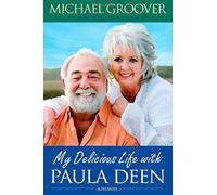My Delicious Life With Paula Deen