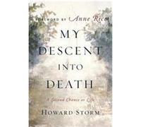 My Descent Into Death Howard Storm (Auteur)