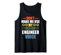My Design Engineer Voice Funny Engineering Job Titiles Débardeur