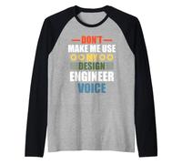 My Design Engineer Voice Funny Engineering Job Titiles Manche Raglan