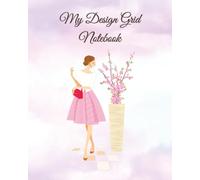 My Design Grid Notebook: 1 cm x 0.5 cm Graph Paper for Pattern & Creative Design Projects | 130 Pages