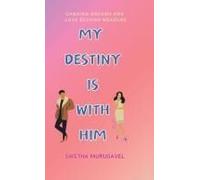 My Destiny Is With Him