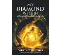 My Diamond Within: Refined by Pressure, Defined by Joy