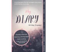 My Diary - 30-Day Emotional Tracker: When emotions become difficult to understand...