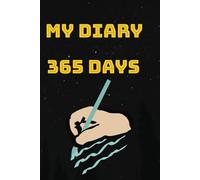 My Diary: A 365-Day Planner and Journal for Your Thoughts