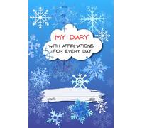 My Diary With Affirmations For Every Day: Positive Mindful Affirmations and Activities Book, Self Esteem, Handwriting Practice Journal Workbook For ... Emotions, 72 Pages and Colorful Funny Cover