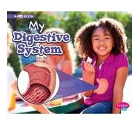 My Digestive System a 4D Book My Body Systems by Emily Raij Emily Raij (Auteur)