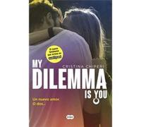 My Dilemma Is You - [Livre en VO] Chiperi, Cristina (Auteur)