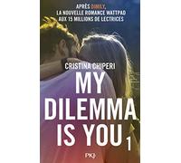 My Dilemma is You - tome 01