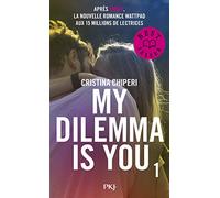My Dilemma is You - tome 01
