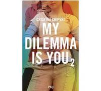 My Dilemma is You - tome 2 Cristina Chiperi (Auteur), Nathalie Nédélec-Courtès (Traduction)