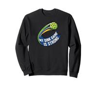 My Dink Game is Strong Pickleball Player Design Sweatshirt