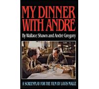 My Dinner With Andre