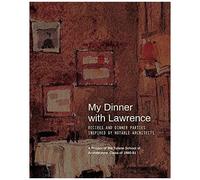 My Dinner With Lawrence