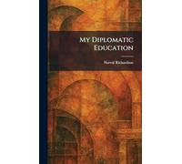 My Diplomatic Education