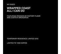 Wrapped Coast B/W All I Can Do (Coupon MP3)