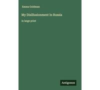 My Disillusionment In Russia: in large print