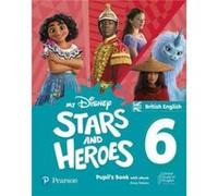 My Disney Stars and Heroes British Edition Level 6 Pupils Book with eBook and Digital Activities by Hawys Morgan Hawys Morgan (Auteur)