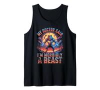 My Doctor Said I'm Morbidly A Beast Fiery Werewolf Débardeur