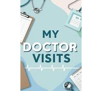 My Doctor Visits: Track Appointments, Symptoms, Medications, and Health Notes for Better Medical Care