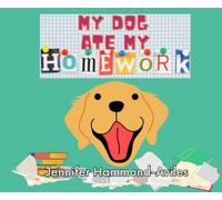 My Dog Ate My Homework