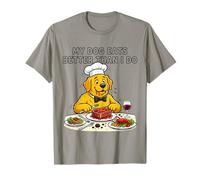 My Dog Eats Better Than i do raw fed Parent propriétaire Cadeau T-Shirt