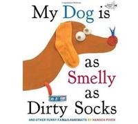 My Dog is as Smelly as Dirty Socks: and Other Family Portraits - [Version Originale] Inconnu (Auteur)
