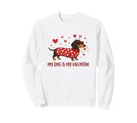 My Dog is My Valentine Teckel Love Lettre Humoristique Cœurs Sweatshirt