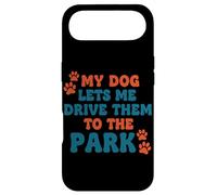 My Dog Lets Me Drive Them to The Park Humour Humoristique pour Chien Coque pour iPhone Air