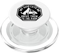My Dog Lets Me Drive Them to The Park Humour pour Animal de Compagnie PopSockets PopGrip pour MagSafe