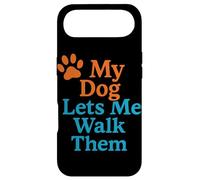 My Dog Lets Me Walk Them Humour pour Animal de Compagnie Coque pour iPhone Air