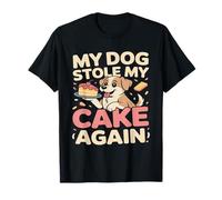 My Dog Stole My Cake Again Birthday Humour T-Shirt