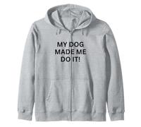 My Dogs Made Me Do It! pour Les Amoureux des Chiens Sweat à Capuche