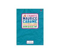 MY DOMINIQUE - JE CHANTE MAURICE CAREME - CHANT ET PIANO