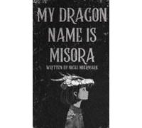 My Dragon Name Is Misora