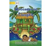 My Dream Home - Mweengau Ae I Tangiria (Te Kiribati)