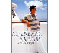 My DREAM,My SHIP [DVD]
