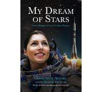 My Dream of Stars: From Daughter of Iran to Space Pioneer