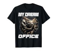 My Dream Office - Fan de Sport Automobile - Dreaming to be Race Driver T-Shirt