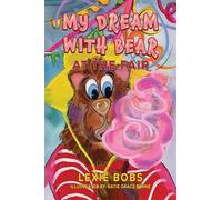 My Dream with Bear: At the Fair