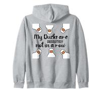 My Ducks Are Absolutely Not in a Row Don't Have My All Ducks Sweat à Capuche