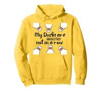 My Ducks Are Absolutely Not in a Row Don't Have My All Ducks Sweat à Capuche