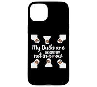 My Ducks Are Absolutely Not in a Row I Don't Have All Duck Coque pour iPhone 15 Plus